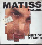 Matiss - Nuit De Plaisir