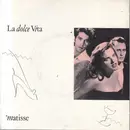 7inch Vinyl Single - Matisse - La Dolce Vita