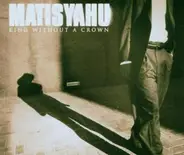 Matisyahu - King Without A Crown