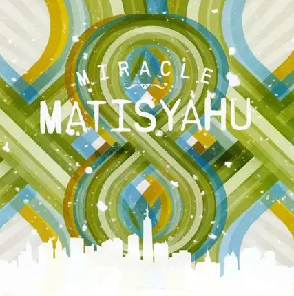 Matisyahu - Miracle