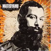 Matisyahu - No Place to Be