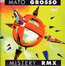 12inch Vinyl Single - Mato Grosso - Mistery (Remix)