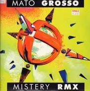 Mato Grosso - Mistery (Remix)