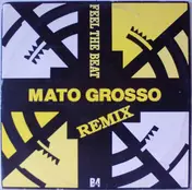 mato grosso - Feel The Beat (Remix)