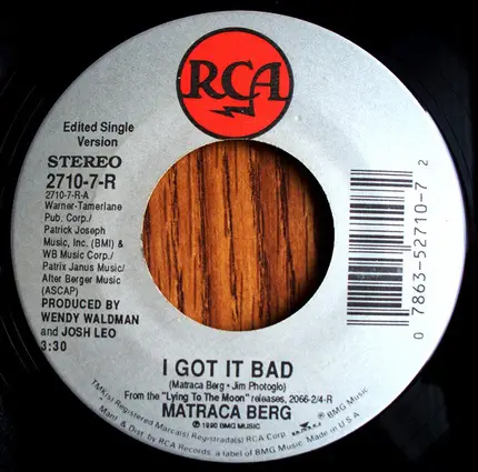 Matraca Berg - I Got It Bad / Calico Plains