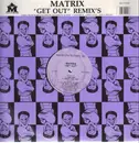 12inch Vinyl Single - Matrix - Get Out