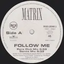 12inch Vinyl Single - Matrix - Follow Me