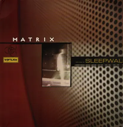 Matrix - Sleepwalk