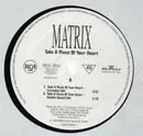 12inch Vinyl Single - Matrix - Take A Piece Of Your Heart