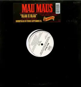 Mau Maus - Blak Iz Blak