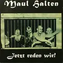 LP - Maul Halten - Jetzt Reden Wir!