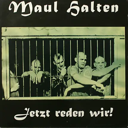 Maul Halten - Jetzt Reden Wir!