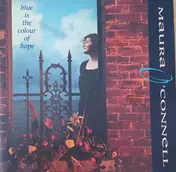 Maura O'Connell - Blue Is the Colour of Hope
