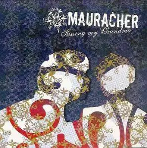 Mauracher - Kissing My Grandma