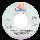 7inch Vinyl Single - Maureen McGovern - I Won't Last A Day Without You / Darlene