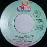 Maureen McGovern - Love Songs Are Getting Harder To Sing / Stop Me(If You've Heard This Song Before)