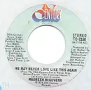 7inch Vinyl Single - Maureen McGovern - We May Never Love Like This Again