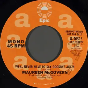Maureen McGovern - We'll Never Have To Say Goodbye Again