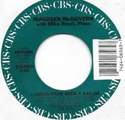 7inch Vinyl Single - Maureen McGovern With Mike Renzi - I Could Have Been A Sailor