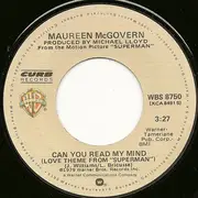 7inch Vinyl Single - Maureen McGovern - Can You Read My Mind (Love Theme From 'Superman')