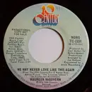 7inch Vinyl Single - Maureen McGovern - We May Never Love Like This Again - Mono