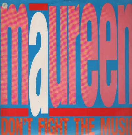 Maureen - Don't Fight The Music