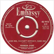 Maureen Evans - Kiss Me Honey, Honey Kiss Me / To Know Him Is To Love Him