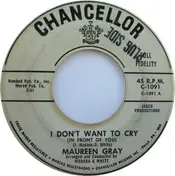 Maureen Gray - I Don't Want To Cry (In Front Of You) / Come On And Dance