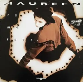 Maureen - Tu Me Tues