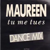 Maureen - Tu Me Tues (Dance Mix)