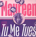 12inch Vinyl Single - Maureen - Tu Me Tues