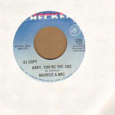 Maurice & Mac - Oh What A Time / Baby You're The One