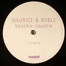 2 x 12inch Vinyl Single - Maurice & Noble - Hoochie Coochie