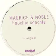 2 x 12inch Vinyl Single - Maurice & Noble - Hoochie Coochie