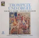 LP - Maurice André - Hedwig Bilgram - Trompete Und Orgel