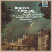 Maurice André • Frans Brüggen • Hermann Baumann • Adriaan Van Woudenberg • Jaap Schröder • Gustav L - Italienische Solokonzerte / Italian Solo Concertos