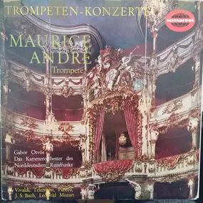 Maurice André - Trompeten-Konzerte