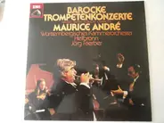 Maurice André , Jörg Faerber - Barocke Trompetenkonzerte