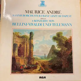 Bellini - 4 Konzerte von Bellini·Vivaldi Und Telemann