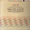 LP - Maurice André , Marcel Lagorce , Jean-Pierre Rampal , Armand Birbaum - Baroque Dances And Diversions - Promo