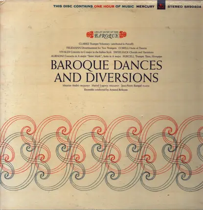 Maurice André , Marcel Lagorce , Jean-Pierre Rampal , Armand Birbaum - Baroque Dances And Diversions