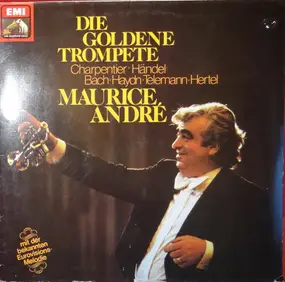 Maurice André - Die goldene Trompete