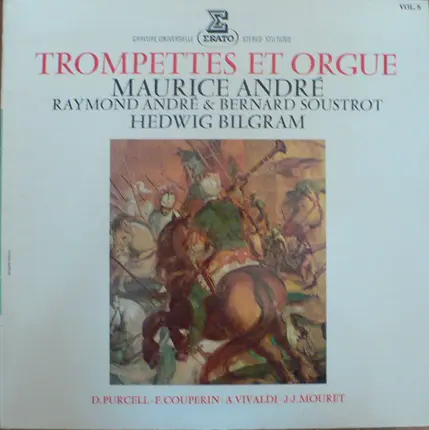 Purcell / Mouret / Vivaldi a.o. - Trompete Und Orgel Folge 8