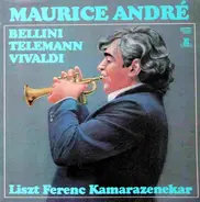 Bellini / Telemann / Vivaldi - Maurice Andre