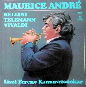 Bellini - Maurice Andre