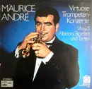 LP - Vivaldi / Albinoni / Stoelzel / Tartini / Maurice André - Virtuose Trompetenkonzerte