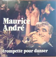 Maurice André - Trompette Pour Danser