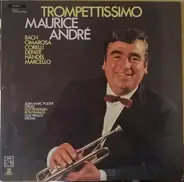 Maurice André - Trompettissimo