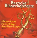 Double LP - Maurice Andre, Heinz Holliger, J.P. Rampal - Barocke Bläserkonzerte