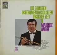 Maurice Andre - Die Grossen Instrumentalsolisten Unserer Zeit II